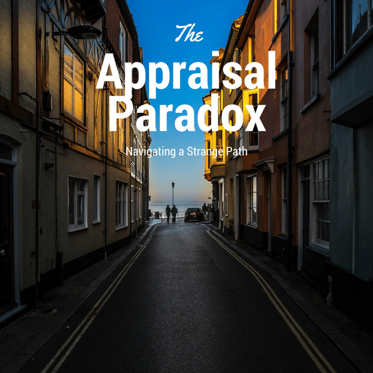 The Appraisal Paradox